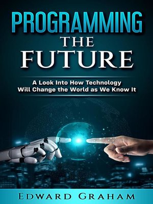 cover image of Programming the Future